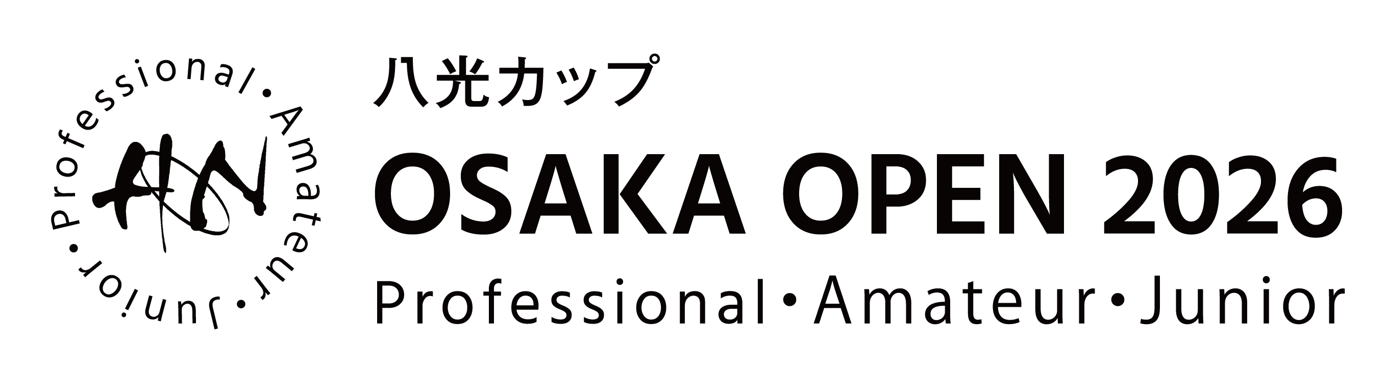 Logo for Osaka Open 2026 with large bold 'OSAKA OPEN 2026' and 'Professional • Amateur • Junior' subtitle; circular emblem on the left containing the text 'Professional Amateur Junior' and Japanese '八光カップ'.